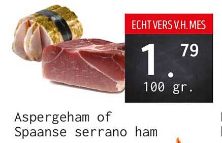 Aspergeham of Spaanse serrano ham