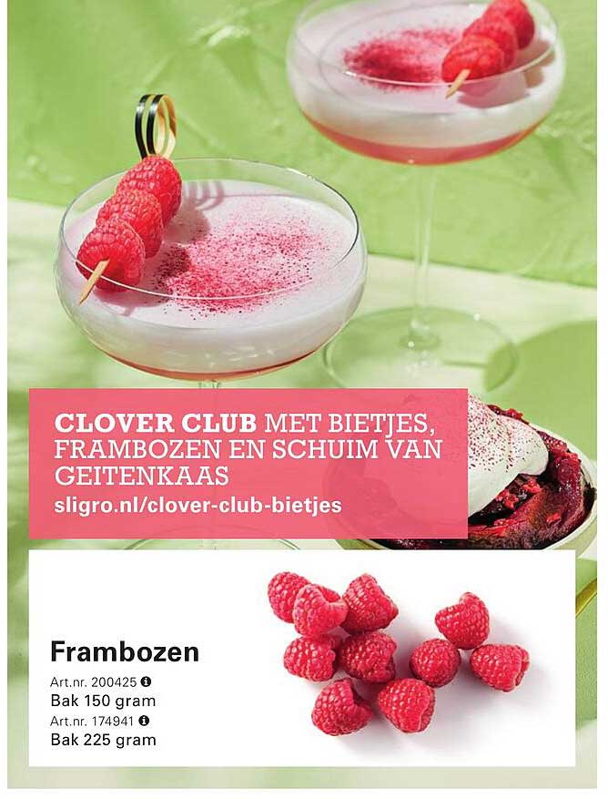 CLOVER CLUB MET BIETJES, FRAMBOZEN EN SCHUIM VAN GEITENKAAS