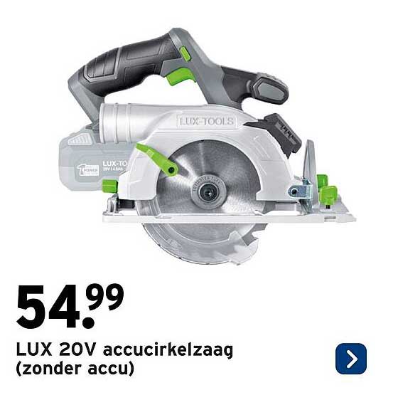 LUX 20V accucirkelzaag (zonder accu)