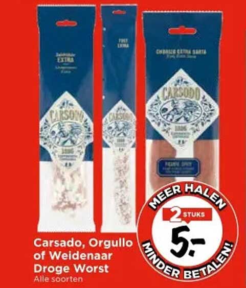 2 stuks Carsado, Orgullo of Weidenaar Droge Worst voor €5