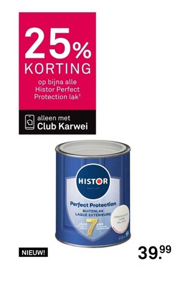 25% KORTING op bijna alle Histor Perfect Protection lak