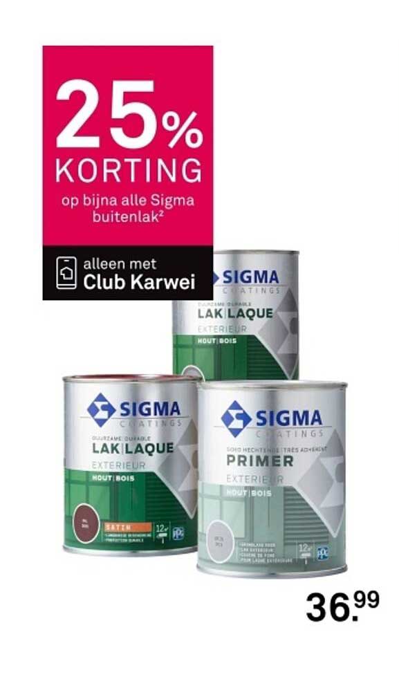 25% KORTING op bijna alle Sigma buitenlak