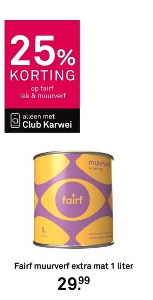 25% KORTING op fairf lak & muurverf