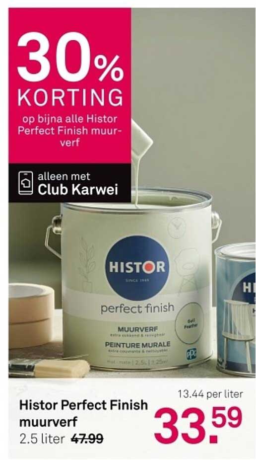 30% KORTING op bijna alle Histor Perfect Finish muurverf