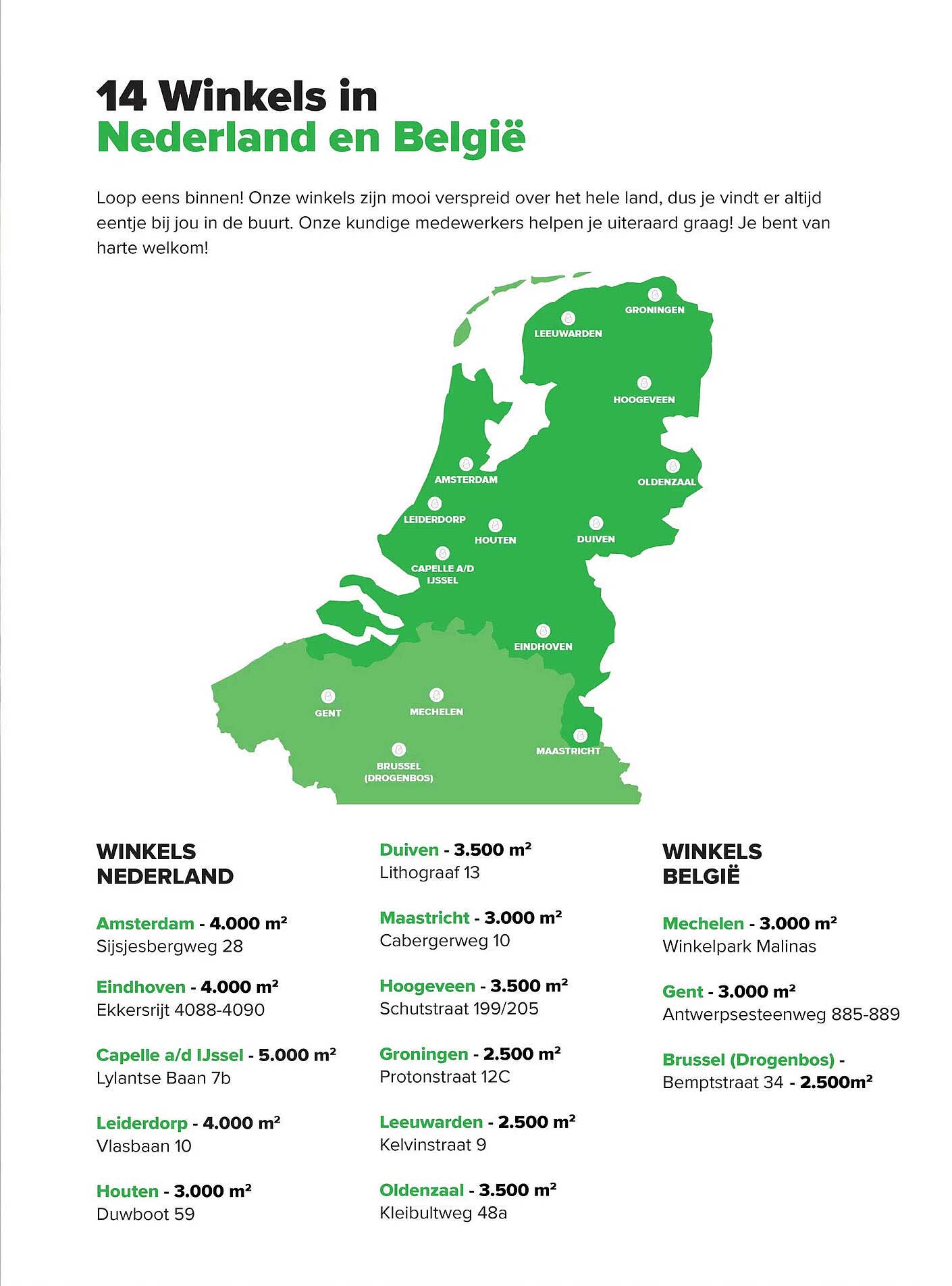 14 Winkels in Nederland en België