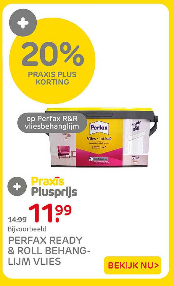 20% Praxis Plus korting op Perfax R&R vliesbehanglijm