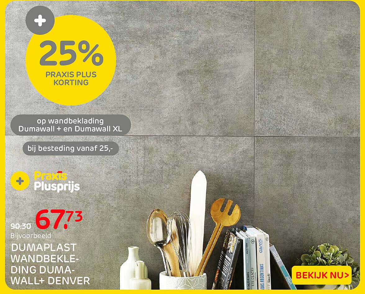 25% Praxis Plus korting op wandbekleding Dumawall + en Dumawall XL bij besteding vanaf 25,-