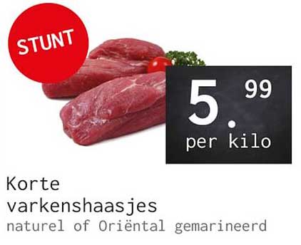 Korte varkenshaasjes naturel of Oriëntaal gemarineerd