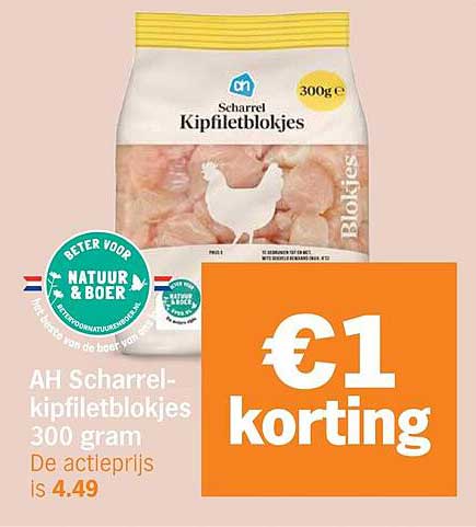 AH Scharrel-kipfiletblokjes 300 gram €1 korting