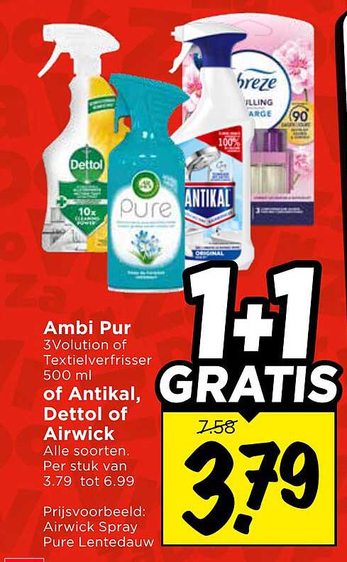 Ambi Pur 3Volution of Textielverfrisser 500 ml of Antikal, Dettol of Airwick Alle soorten Per stuk van 3.79 tot 6.99 1+1 GRATIS