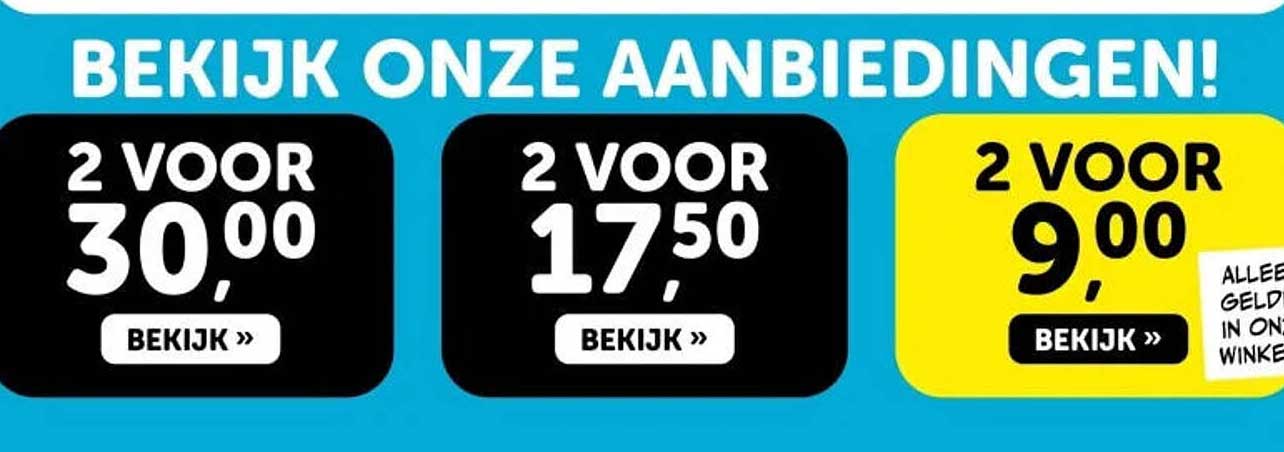 BEKIJK ONZE AANBIEDINGEN!