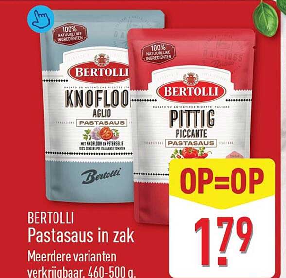 Bertolli Pastasaus in zak Meerdere varianten verkrijgbaar, 460-500 g. OP=OP