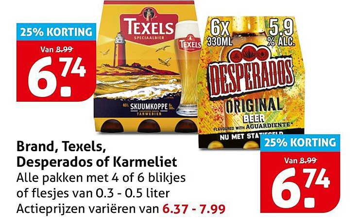 Brand, Texels, Desperados of Karmeliet