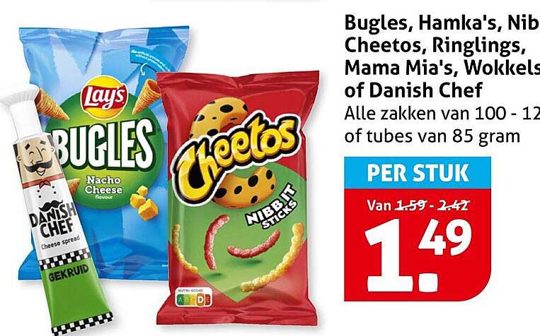Bugles, Hamka's, Nibbits, Cheetos, Ringlings, Mama Mia's, Wolkels of Danish Chef