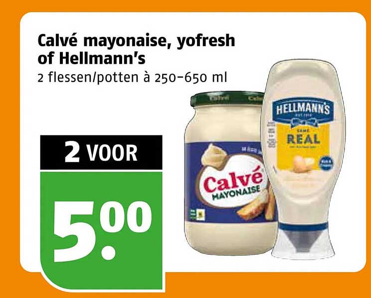 Calvé mayonaise, yoyfresh of Hellmann's 2 flessen/potten à 250-650 ml 2 VOOR