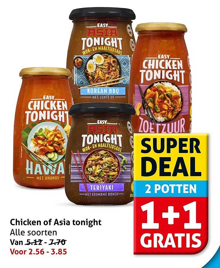 Chicken of Asia tonight Alle soorten 1+1 GRATIS