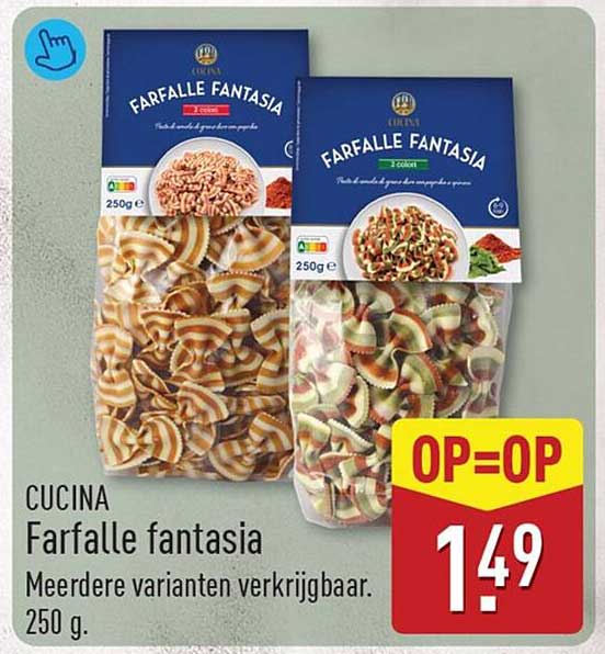 CUCINA Farfalle fantasia Meerdere varianten verkrijgbaar. 250 g. OP=OP
