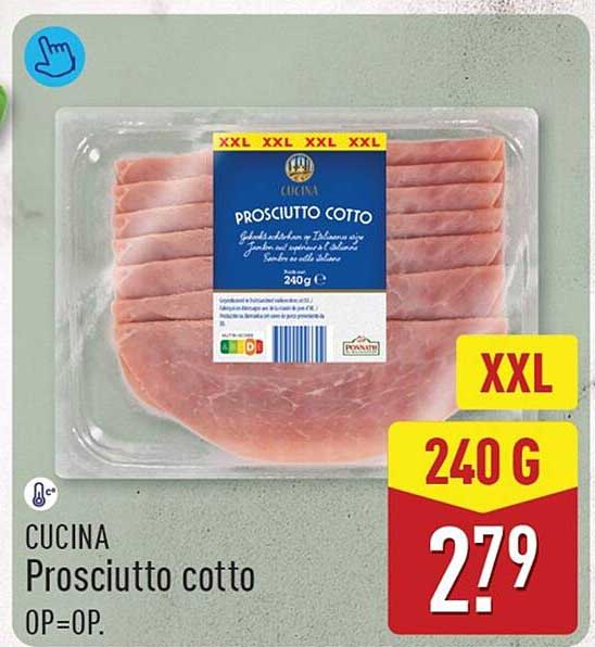 CUCINA Prosciutto cotto OP=OP.