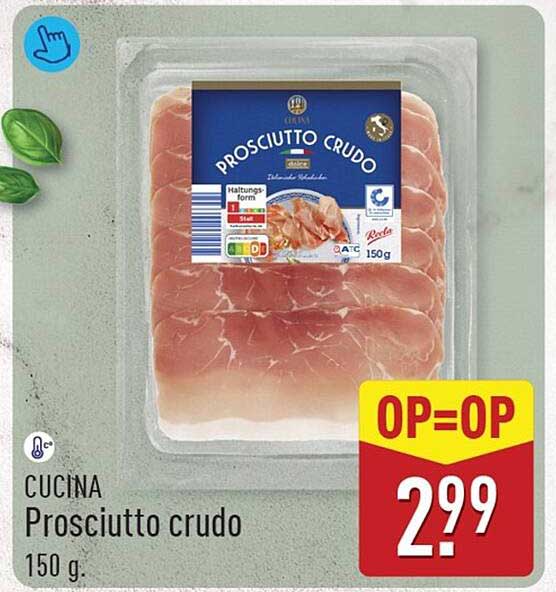 CUCINA Prosciutto crudo 150 g OP=OP