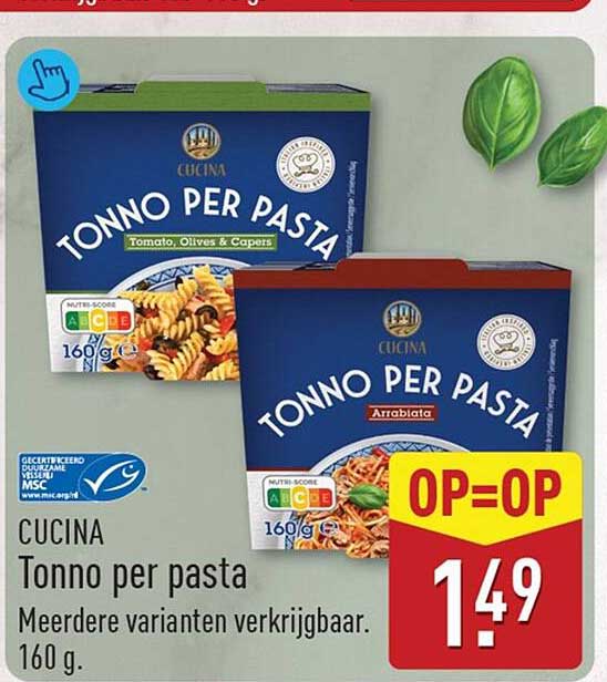 CUCINA Tonno per pasta Meerdere varianten verkrijgbaar. 160 g. OP=OP