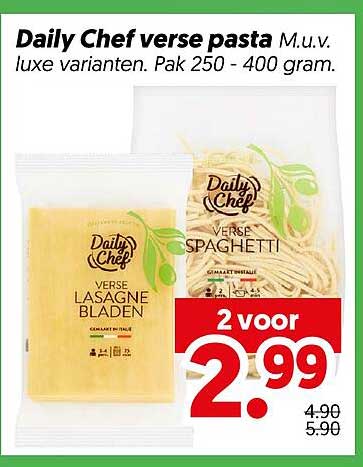 Daily Chef verse pasta M.u.v. luxe varianten. Pak 250 - 400 gram 2 voor