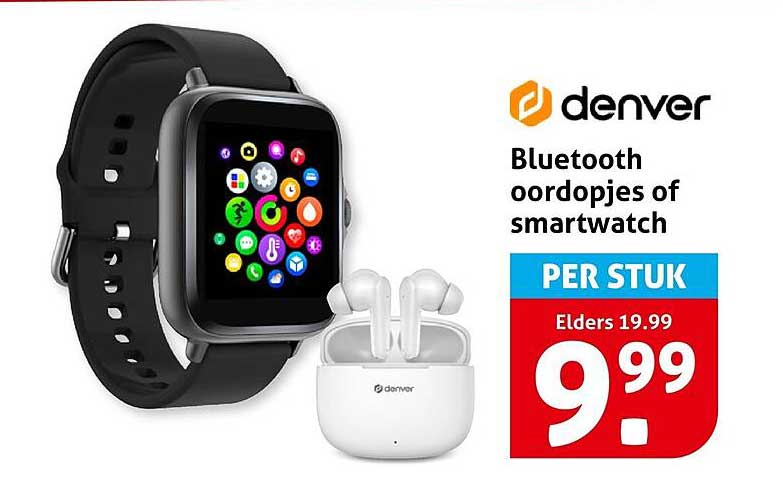 denver Bluetooth oordopjes of smartwatch PER STUK