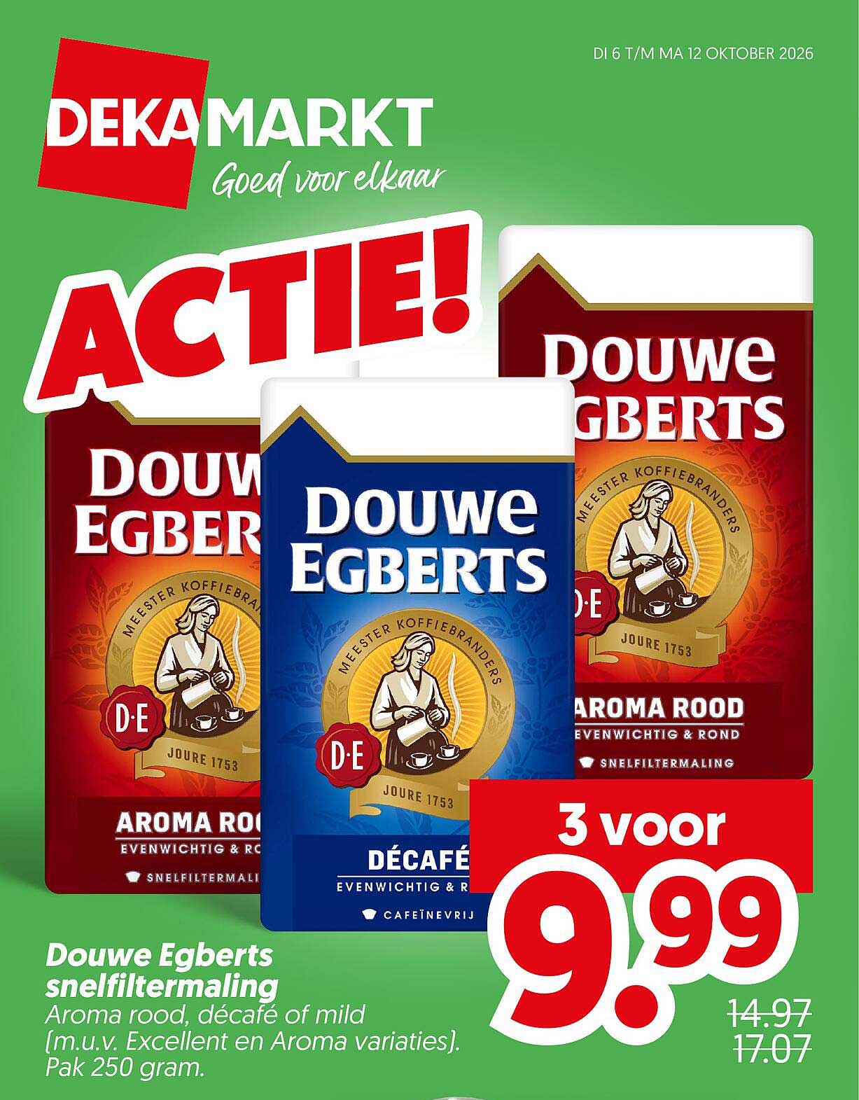 Douwe Egberts snelfiltermaling Aroma rood, décafé of mild [m.u.v. Excellent en Aroma varieties]. Pak 250 gram. 3 voor