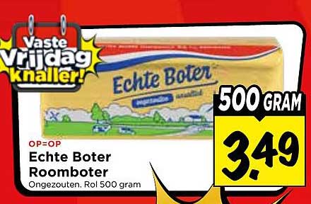 Echte Boter Roomboter Ongezouten, Rol 500 gram