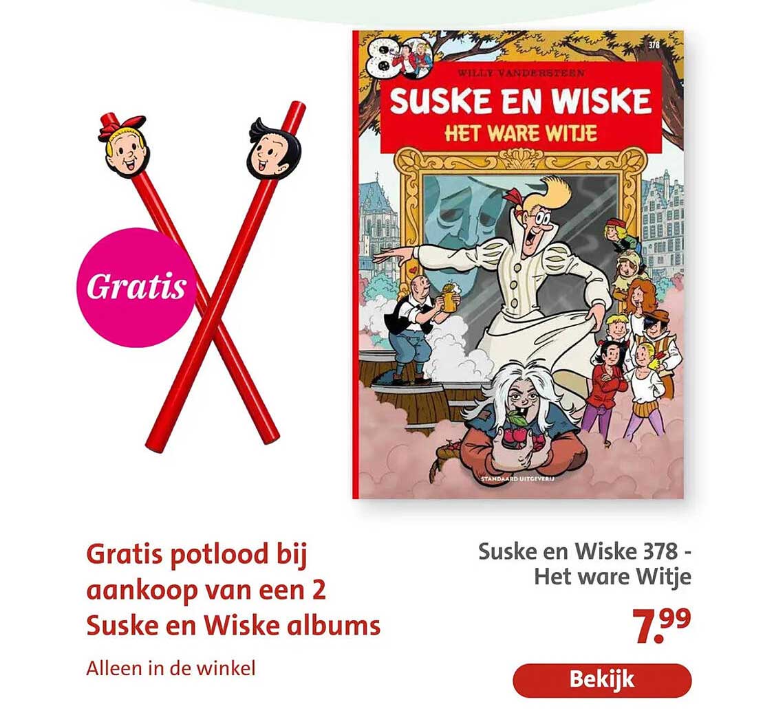 Gratis potlood bij aankoop van een 2 Suske en Wiske albums