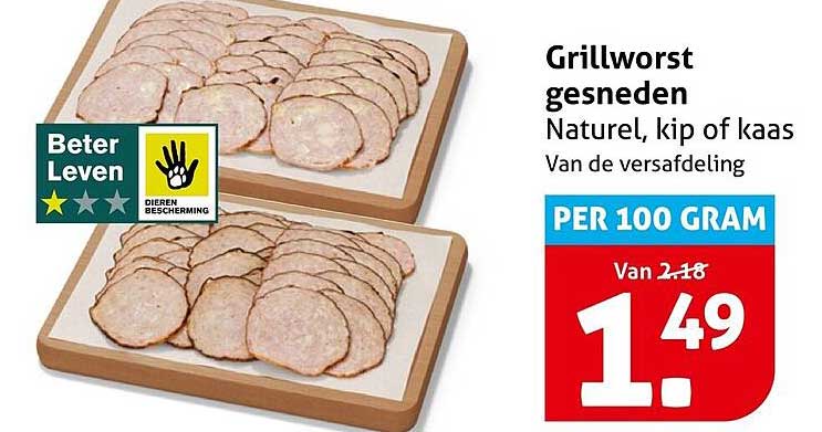 Grillworst gesneden Naturel, kip of kaas Van de versafdeling PER 100 GRAM