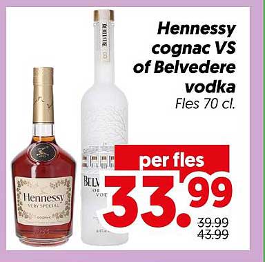 Hennessy cognac VS of Belvedere vodka Fles 70 cl. per fles
