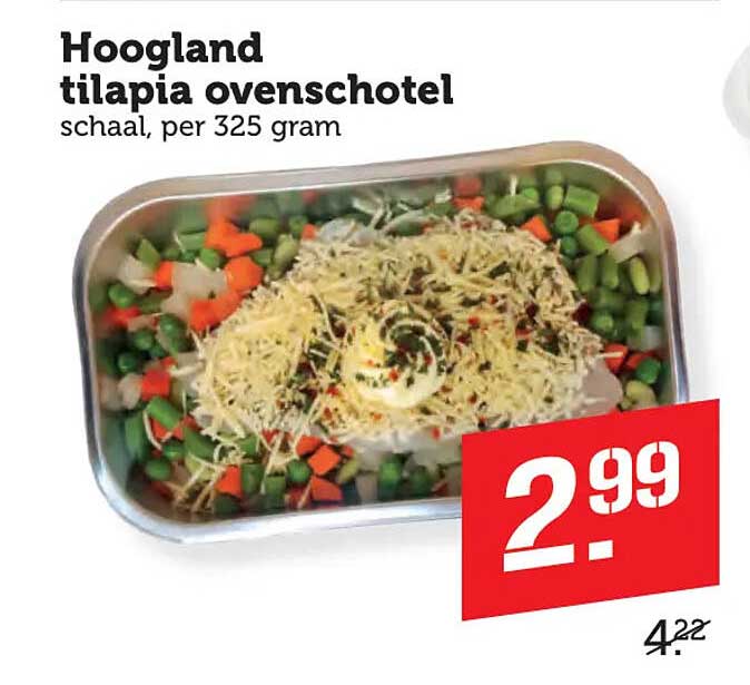 Hoogland tilapia ovenschotel schaal, per 325 gram