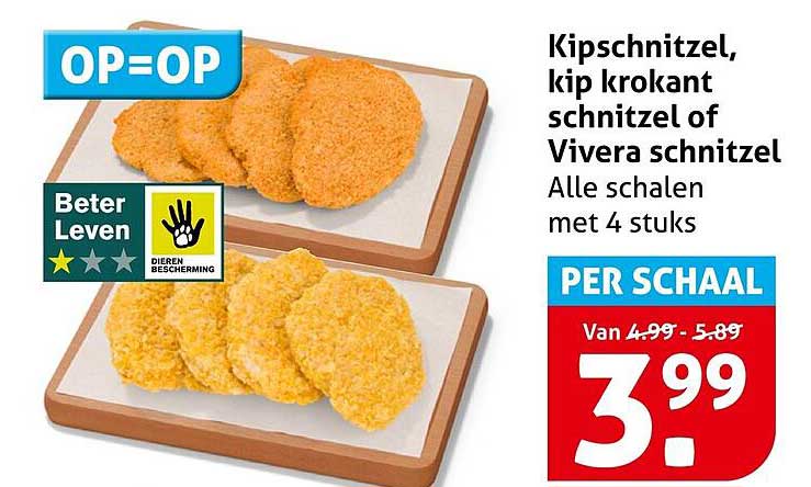 Kipschnitzel, kip krokant schnitzel of Vivera schnitzel Alle schalen met 4 stuks PER SCHAAL