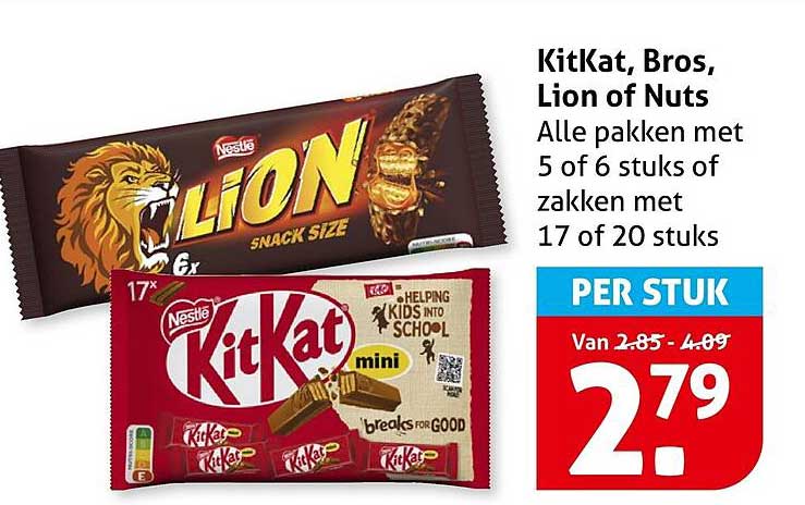 KitKat, Bros, Lion of Nuts Alle pakken met 5 of 6 stuks of zakken met 17 of 20 stuks PER STUK