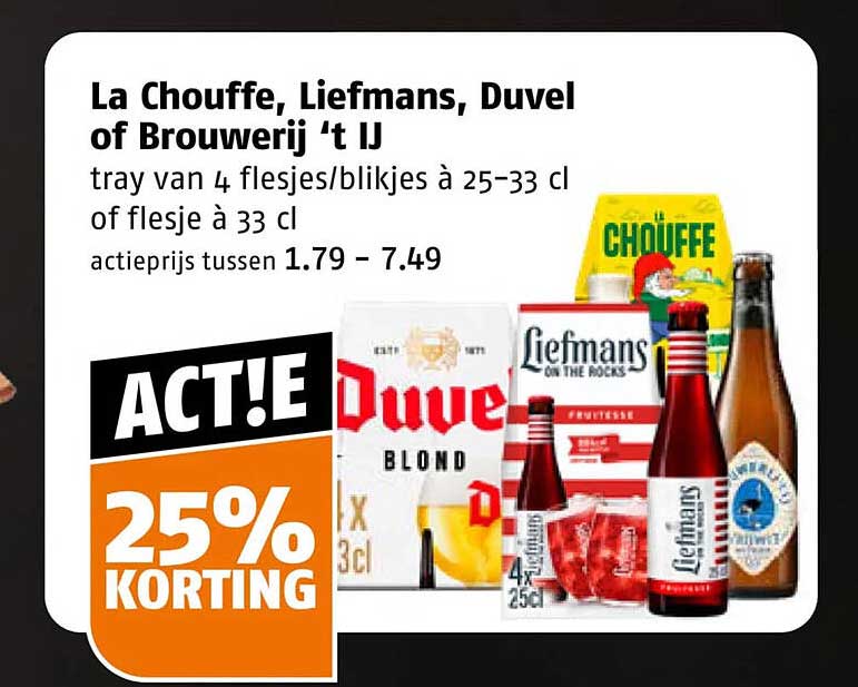 La Chouffe, Liefmans, Duvel of Brouwerij ’t IJ tray van 4 flesjes/blikjes à 25-33 cl of flesje à 33 cl ACT!E 25% KORTING