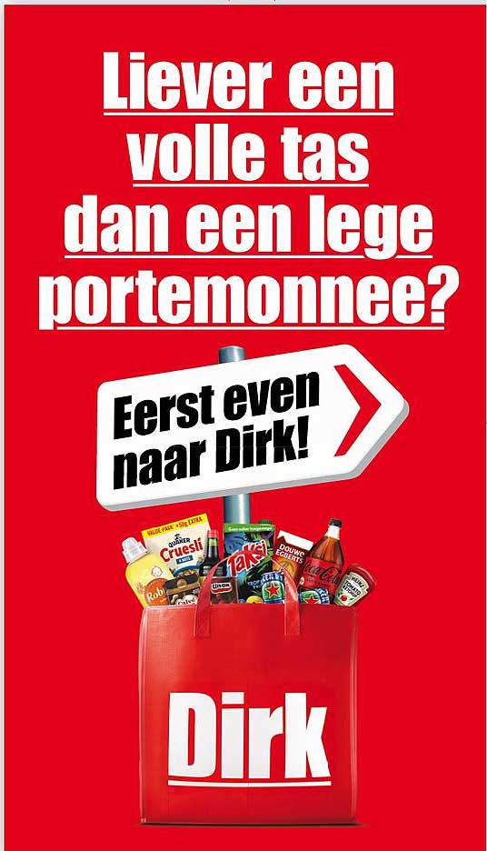 Liever een volle tas dan een lege portemonnee? Eerst even naar Dirk!