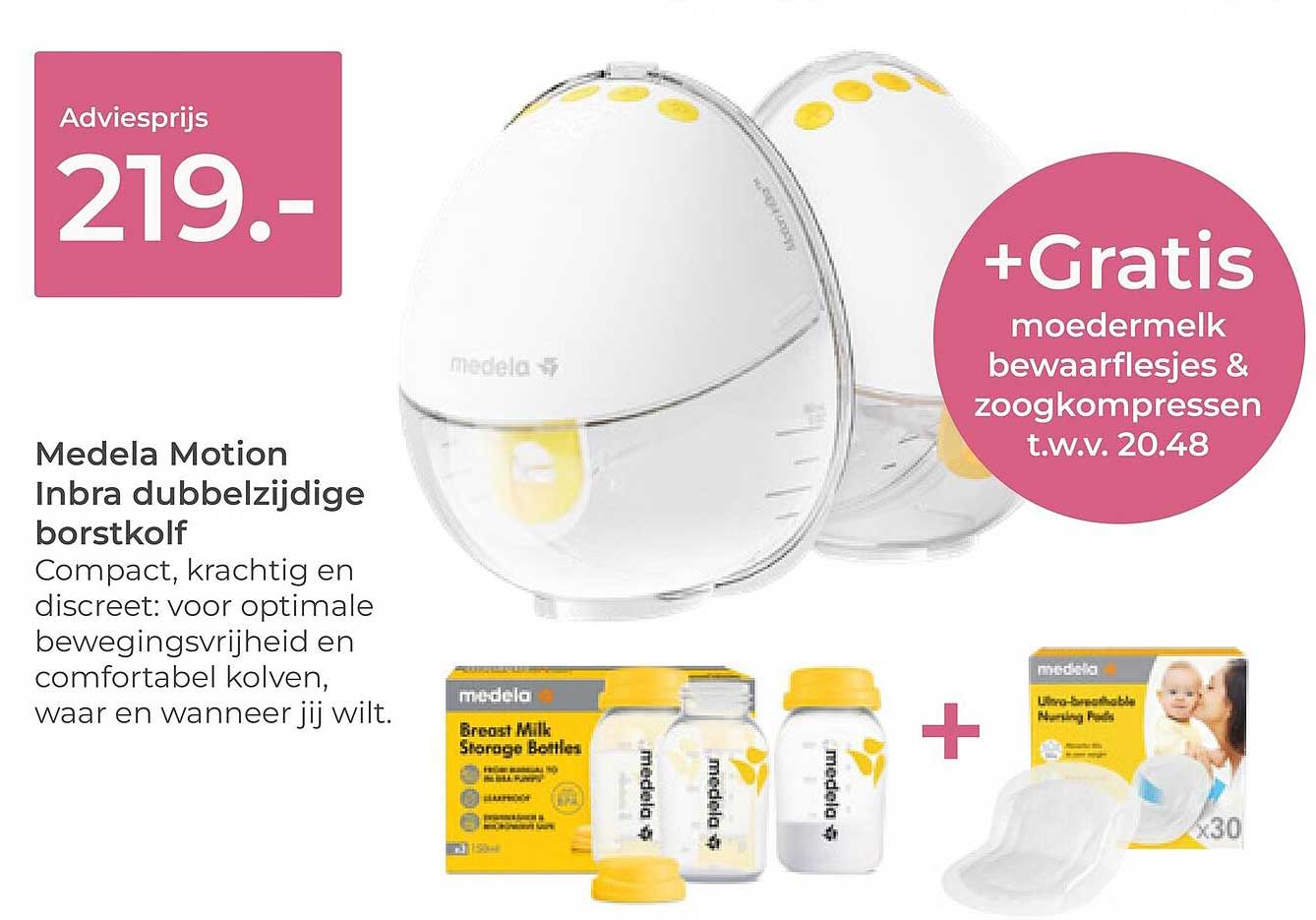 Medela Motion Inbra dubbelzijdige borstkolf +Gratis moedermelk bewaarflesjes & zoogkompressen t.w.v. 20.48