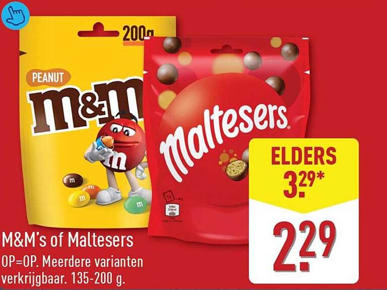M&M’s of Maltesers OP=OP. Meerdere varianten verkrijgbaar. 135-200 g.