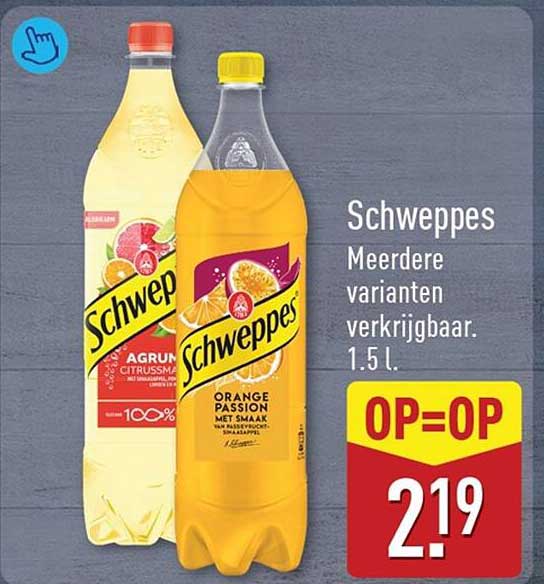 Schweppes Meerdere varianten verkrijgbaar. 1.5 l. OP=OP