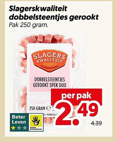 Slagerskwaliteit dobbelsteentjes gerookt Pak 250 gram.