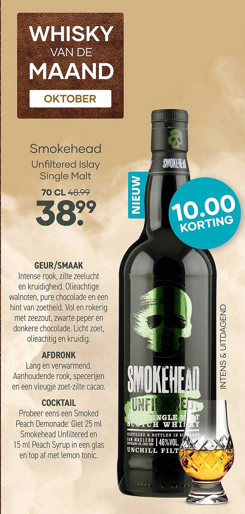 Smokehead Unfiltered Islay Single Malt 70 cl - nieuw 10.00 korting