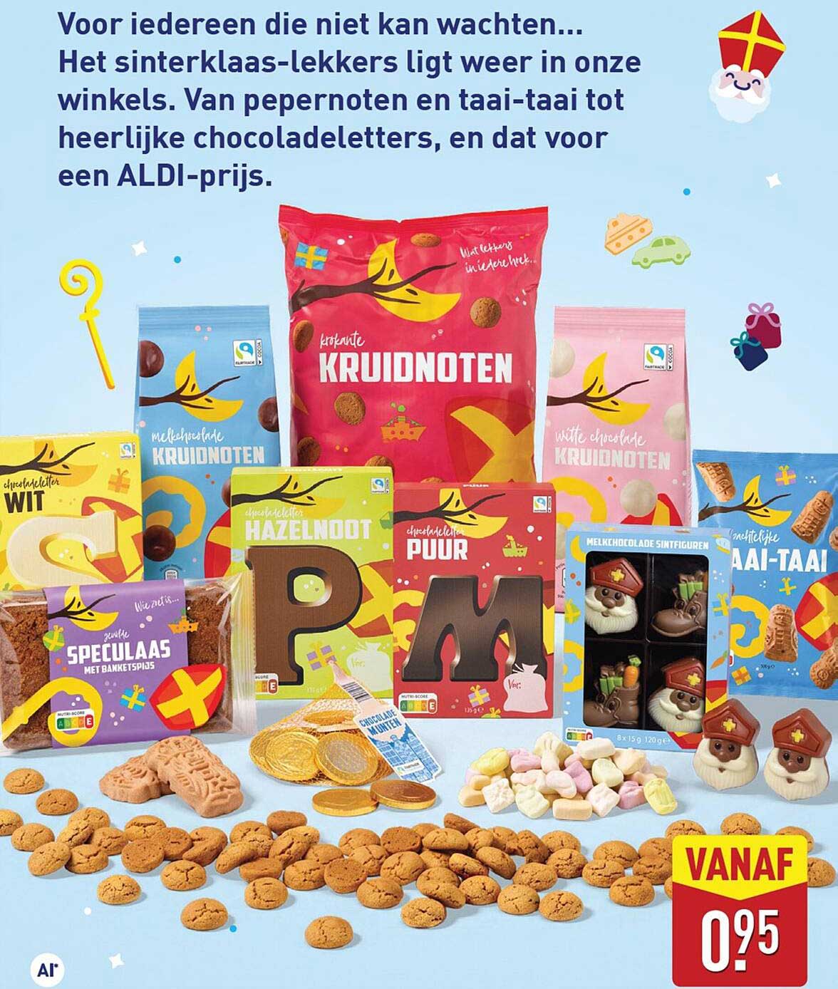 Voor iedereen die niet kan wachten... Het sinterklaas-lekkers ligt weer in onze winkels. Van pepernoten en taai-taai tot heerlijke chocoladelletters, en dat voor een ALDI-prijs.