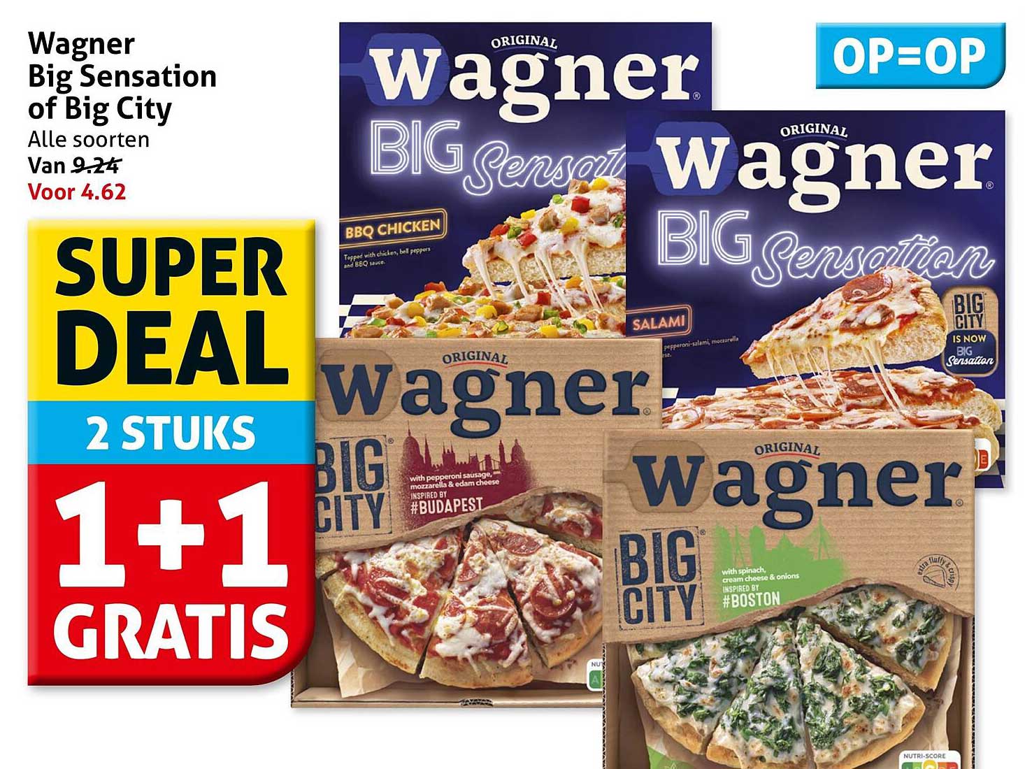 Wagner Big Sensation of Big City Alle soorten 1+1 gratis