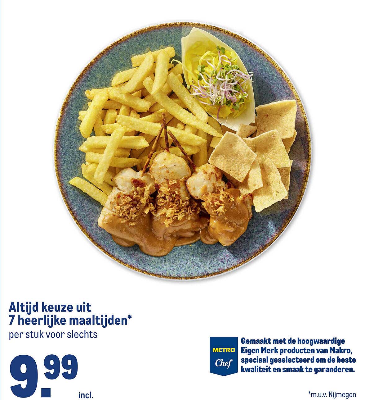 Altijd keuze uit 7 heerlijke maaltijden*