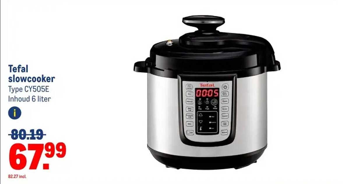 Tefal slowcooker Type CY505E Inhoud 6 liter
