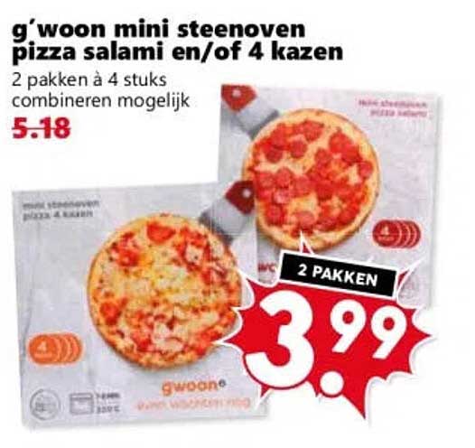 g'woon mini steenoven pizza salami en/of 4 kazen