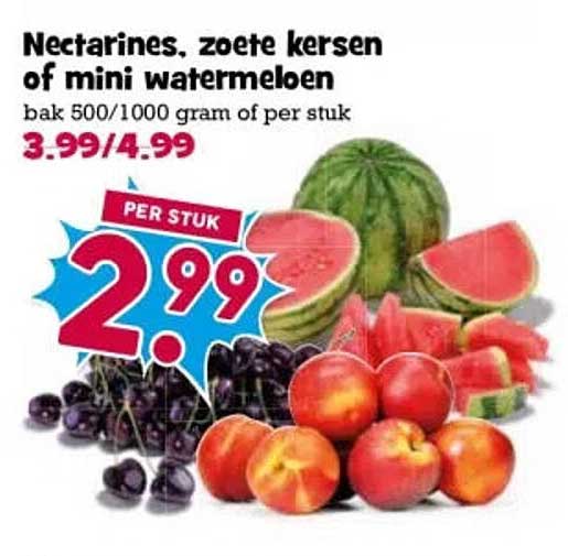 Nectarines, zoete kersen of mini watermeloen per stuk