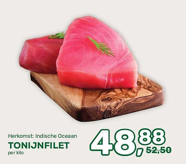 TONIJNFILET per kilo