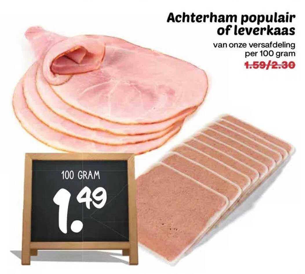 Achterham populair of leverkaas