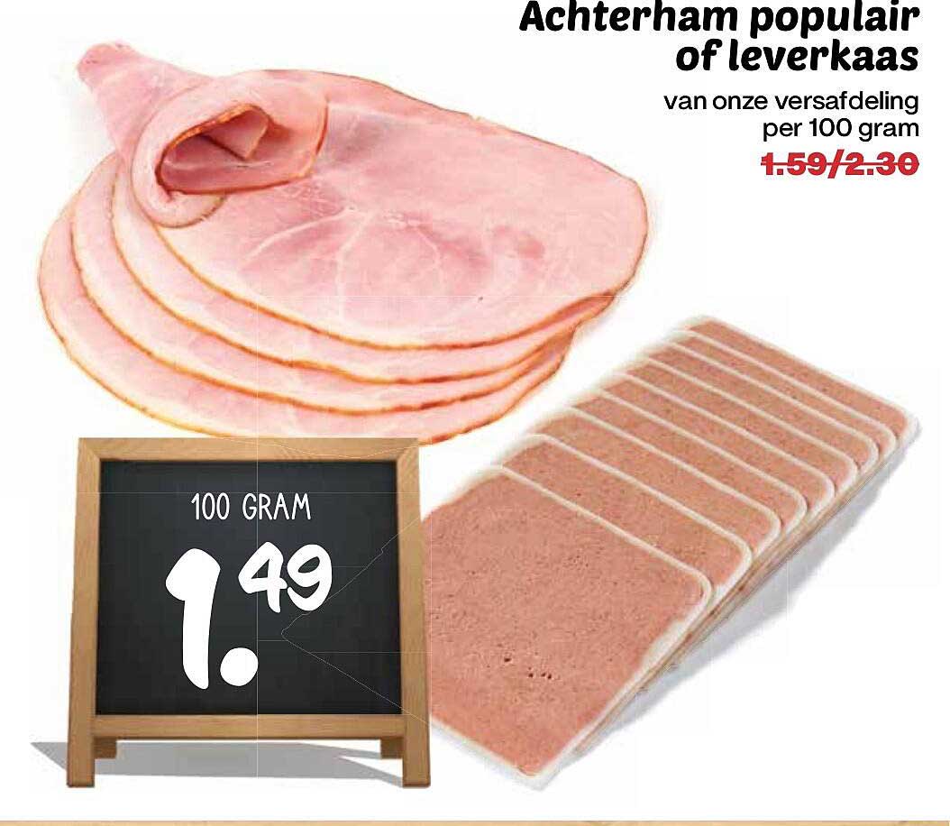 Achterham populair of leverkaas van onze versafdeling per 100 gram